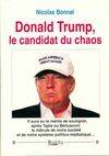 Donald trump, le candidat du chaos