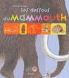 Les Dessous du mammouth
