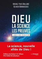 Dieu - La science - Les preuves, L'aube d'une révolution