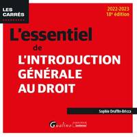 L'essentiel de l'introduction générale au droit, Une nouvelle édition à jour pour la rentrée universitaire de 2022