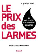 Le prix des larmes, Le coût caché des violences sexuelles