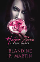 2, Harper Jones - 2. Renaissance