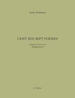 Cent dix-sept poèmes, traduit de l'américain par Philippe Denis