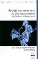 Société contre fumeur, une analyse psychosociale de l'influence des experts