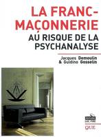 La Franc Maconnerie Au Risque De La Psychanalyse