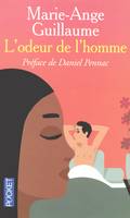 L'odeur de l'homme, chroniques