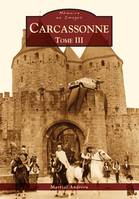 Tome III, Carcassonne - Tome III