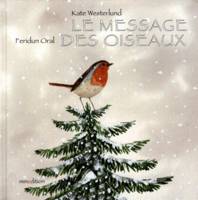 MESSAGE DES OISEAUX (LE)