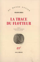 La trace du flotteur, roman