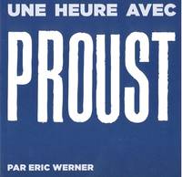 Proust, Une Heure Avec...
