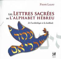 Les lettres sacrées de l'alphabet hébreu