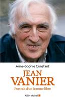 Jean Vanier, Portrait d'un homme libre