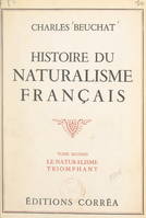 Histoire du naturalisme français (2). Le naturalisme triomphant