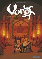 Voro (Tome 2) - Le secret des trois rois II