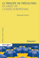 Le principe de précaution en droit de l'Union européenne