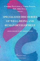 Specialized discourses of well-being and human development, Cross-disciplinary perspectives