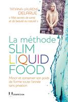 La méthode slim liquid food