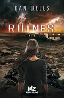 Ruines, Partials - tome 3