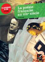 La poésie française au XIXe siècle, du romantisme au symbolisme (anthologie)