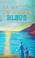 La maison des hommes bleus