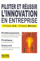 Piloter et réussir l'innovation en entreprise, aider l'entrepreneur à être stratège