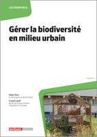 Gérer la biodiversité en milieu urbain