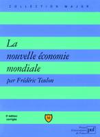 la nouvelle economie mondiale (5e ed)