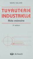 Tuyauterie industrielle, Aide-Mémoire