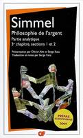 Philosophie de l'argent, Partie analytique, 3e chapitre, sections 1 et 2