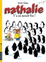 Nathalie, 5, Y a un monde fou!