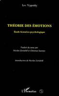 Théorie des Émotions, Etude historico-psychologique