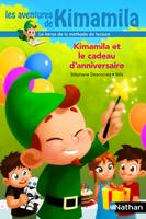 Les aventures de Kimamila, Kimamila et le cadeau d'anniversaire