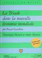 La Triade dans la nouvelle économie mondiale