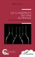 Les classements des vins en France, Classifications, distinctions et labellisations