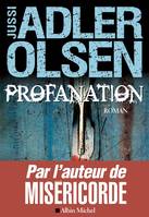 2, Profanation (Les enquêtes du département V T2), La deuxième enquête du département V