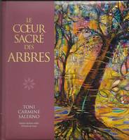 Le coeur sacré des arbres