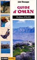 Guide d'Oman, parfums d'Arabie