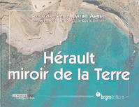 Hérault, miroir de la Terre