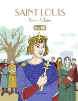 Les chercheurs de Dieu., 10, Saint Louis, Sainte Claire, en BD