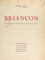 Briançon, Avec 40 aquarelles originales