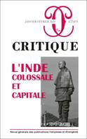 Critique 872-873  L'Inde : colossale et capitale