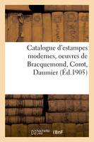 Catalogue d'estampes modernes, oeuvres de Bracquemond, Corot, Daumier