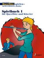 Querflöte spielen - mein schönstes Hobby, Spielbuch 1. Spiel- und Vortragsstücke für 1-2 Querflöten & Querflöte und Klavier (Neuauflage). Vol. 1. flute and piano or 2 flutes. Recueil de pièces instrumentales.