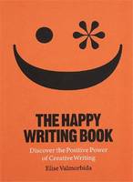 The Happy Writing Book /anglais