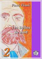 Les Belles de nuit, ou Les Anges de la famille - volume II