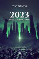 2023 - Tome 2, Phase II : Le diable danse