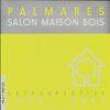 Palmares salon maison bois, rétrospective 2000-2005