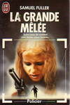 Grande melee *** (La)