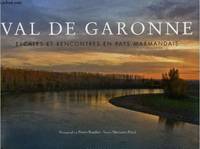 Val de Garonne / escales et rencontres en pays marmandais