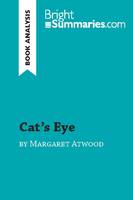 Cat's Eye by Margaret Atwood (Book Analysis), Detailed Summary, Analysis and Reading Guide